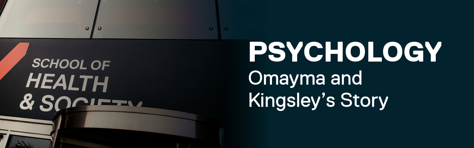 Psychology Blog Image - Omayma and Kingsley's story