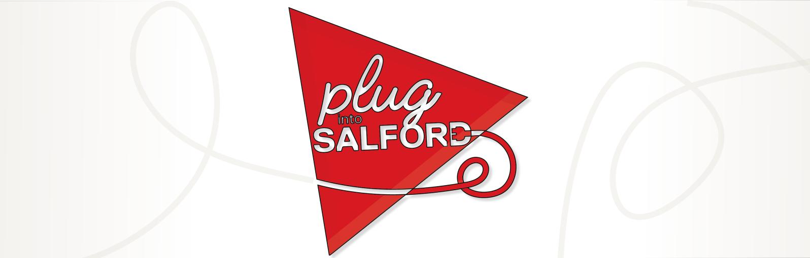Plug into Salford