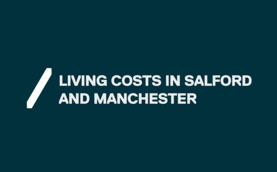 International student guide to living costs in Salford and Manchester