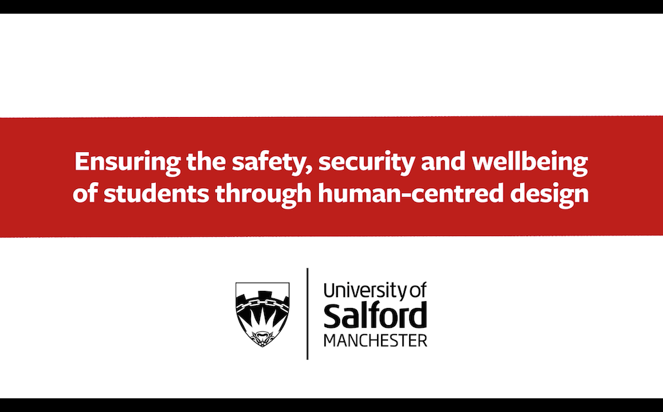 Ensuring the safety, security and wellbeing of students through human-centred design