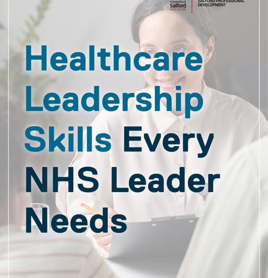 healthcare leadership skills for nhs leaders
